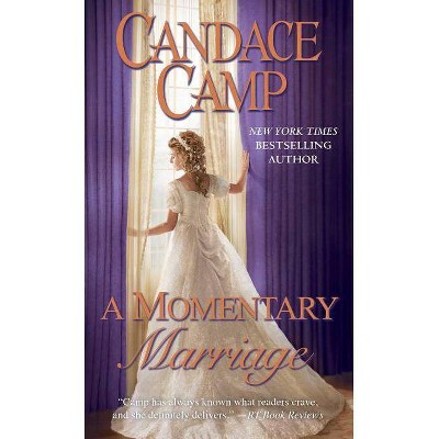 A Momentary Marriage - by  Candace Camp (Paperback)