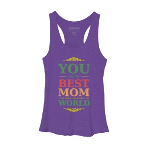 Women's Design By Humans You Are the Best Mom in the Entire History of World By tmsarts Racerback Tank Top - 1 of 2