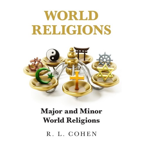 World Religions - by  Rodgir L Cohen (Paperback) - image 1 of 1