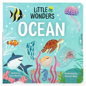 Little Wonders Ocean - by  Rose Nestling (Board Book) - 1 of 1