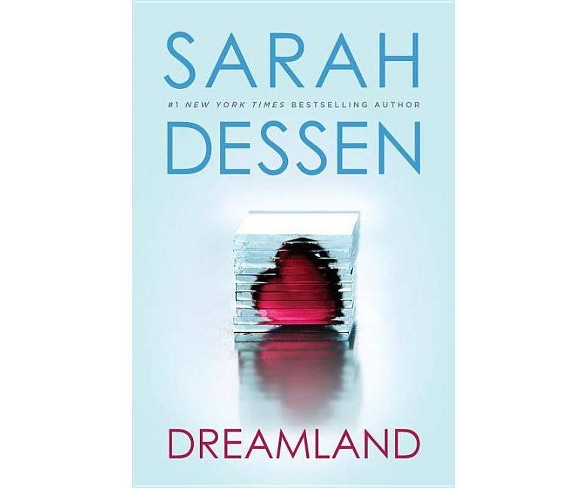 Dreamland - by  Sarah Dessen (Paperback)