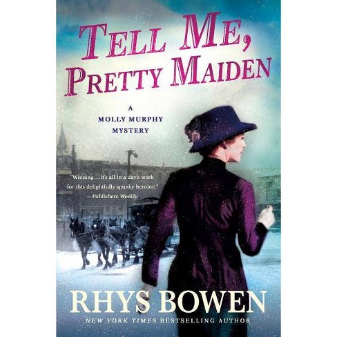 Tell Me, Pretty Maiden - (Molly Murphy Mysteries) by  Rhys Bowen (Paperback) - image 1 of 1