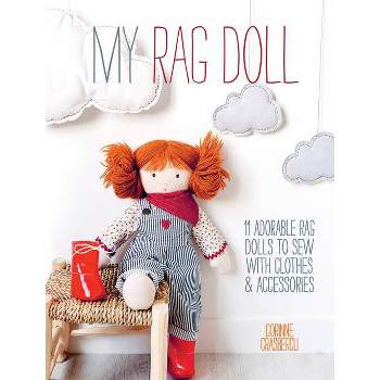 My Rag Doll - by  Corinne Crasbercu (Paperback)