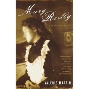 Mary Reilly - (Vintage Contemporaries) by  Valerie Martin (Paperback) - 1 of 1