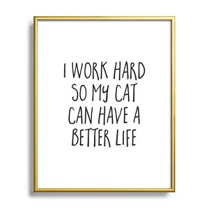 EnvyArt Cat Better Life Metal Framed Art Print - Deny Designs - 1 of 3