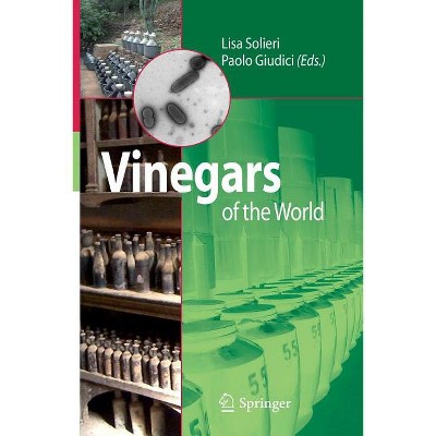Vinegars of the World - by  Laura Solieri & Paolo Giudici (Paperback)