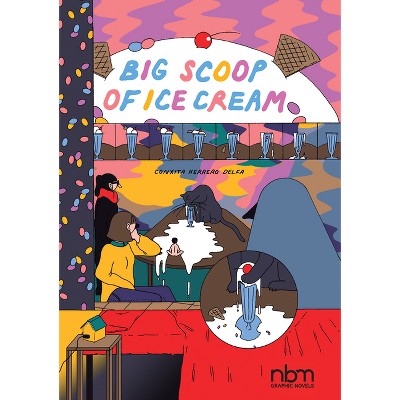 Big Scoop of Ice Cream - by  Conxita Herrero & Conxita Herrero Delfa (Paperback)