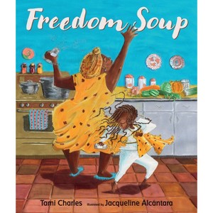Freedom Soup - by Tami Charles - 1 of 1