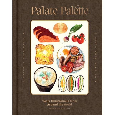 Palate Palette - by  Victionary (Hardcover)