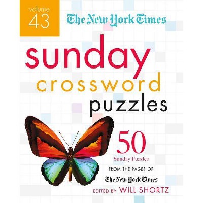 The New York Times Sunday Crossword Puzzles Volume 43 - (New York Times Crossword Puzzles) by  Will Shortz (Spiral Bound)