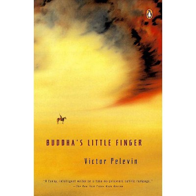 Buddha's Little Finger - by  Victor Pelevin (Paperback)