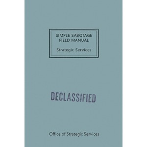 Simple Sabotage Field Manual - (Paperback) - 1 of 1