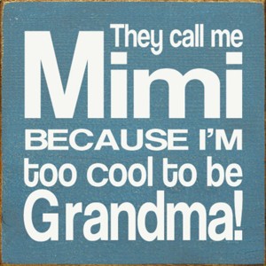 Slickblue They Call Me Mimi Wood Sign – Rustic Knotty Pine 7x7 Wall Decor for Grandma, Multiple Colors - 1 of 3