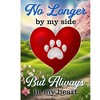 Briarwood Lane Everyday Garden Flag 18x12.5 For Outdoor Always in My Heart Pet Bereavement Garden Flag Flag Garden Flag Flags For Outside - 3 of 4