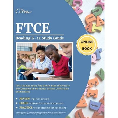 FTCE Reading K-12 Study Guide - by  Cirrus Teacher Certification Exam Team (Paperback)