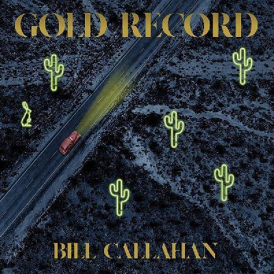 Callahan  Bill - Gold Record (CD)