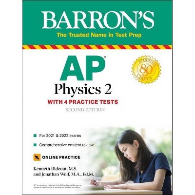 AP Physics 2 - 2nd Edition by  Kenneth Rideout & Jonathan Wolf (Paperback)