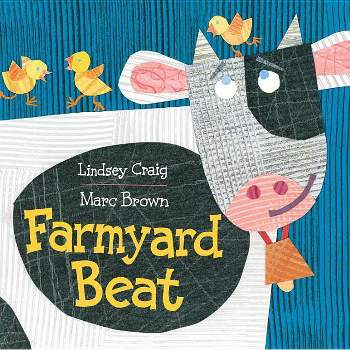 Farmyard Beat - by  Lindsey Craig (Board Book)