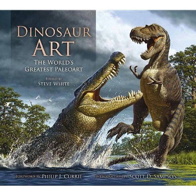 Dinosaur Art - by  Steve White (Hardcover)