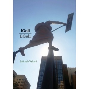 Igoli Egoli - by  Salimah Valiani (Paperback) - 1 of 1