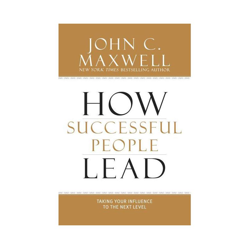 How Successful People Lead - by  John C Maxwell (Hardcover), 1 of 2