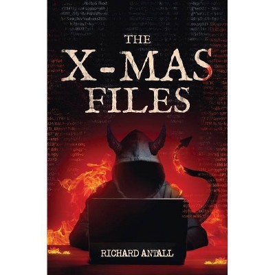 The X-mas Files - by  Richard Antall (Paperback)