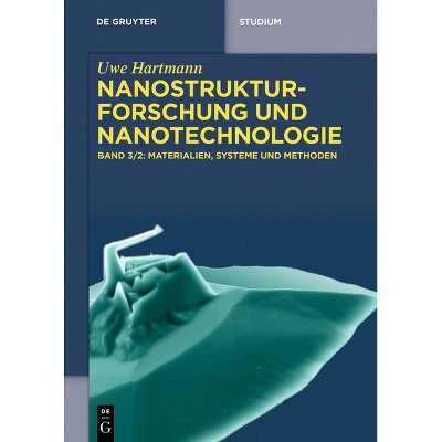 Materialien, Systeme und Methoden, 2 - (De Gruyter Studium) by  Uwe Hartmann (Paperback)