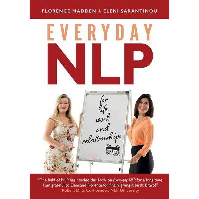  Everyday NLP - by  Florence Madden & Eleni Sarantinou (Paperback) 