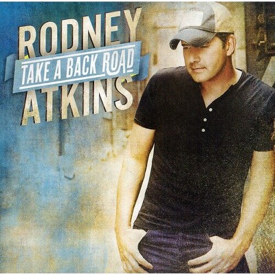 Rodney Atkins - Take a Back Road (CD)