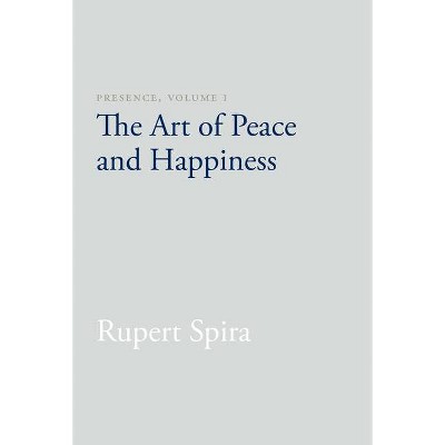 Presence, Volume 1 - 2nd Edition by  Rupert Spira (Paperback)