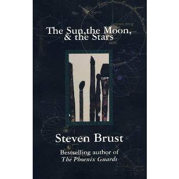 The Sun, the Moon, and the Stars - (Fairy Tales) by  Steven Brust (Paperback)