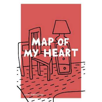 Map of My Heart - by  John Porcellino (Paperback)