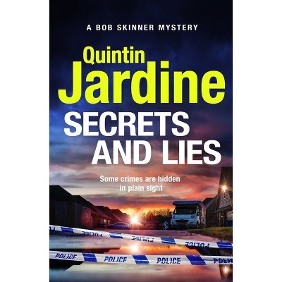 Secrets and Lies - by  Quintin Jardine (Paperback)