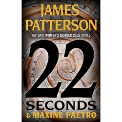 22 Seconds - (Women's Murder Club) by James Patterson & Maxine Paetro
