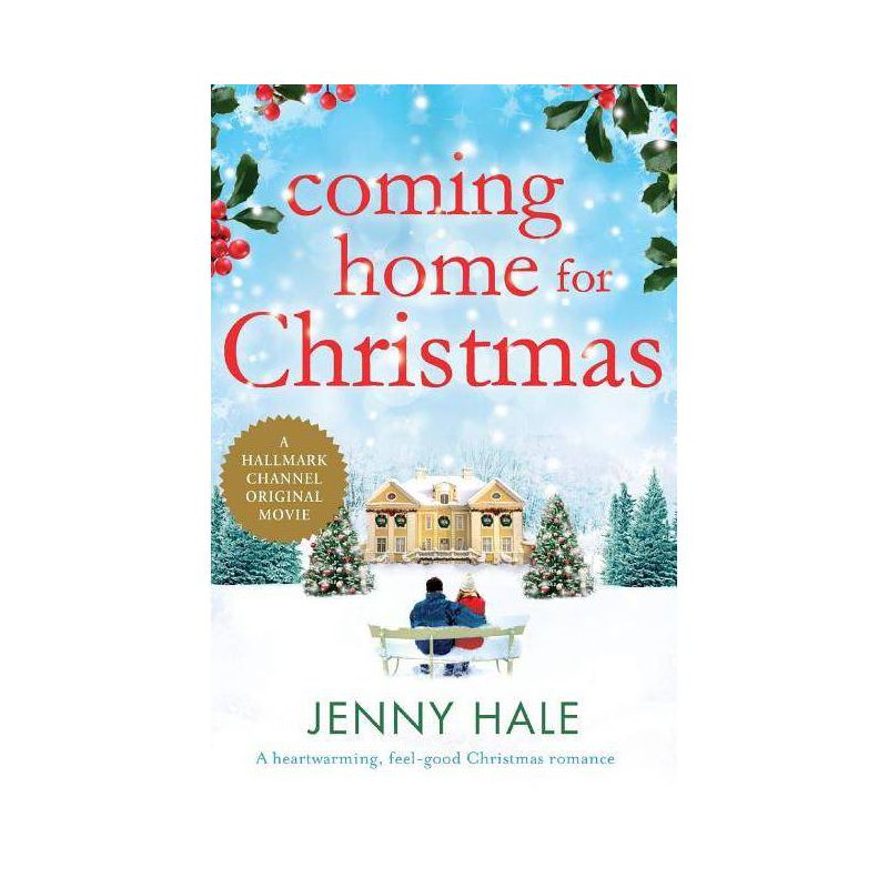 Coming Home for Christmas - by  Jenny Hale (Paperback), 1 of 2