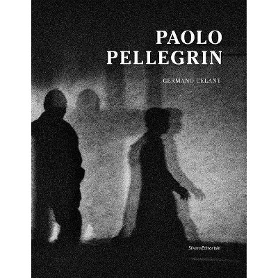 Paolo Pellegrin - by  Raffaella Perna (Hardcover)