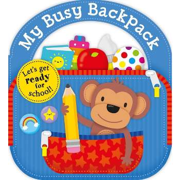 Carry Along Tab Book: My Busy Backpack - (Carry Along Tab Books) by  Roger Priddy (Board Book)