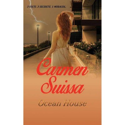 Ocean House - (Volum) by  Carmen Suissa (Paperback)