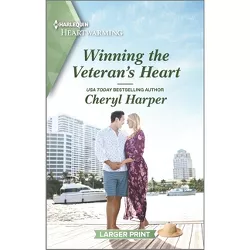 Winning the Veteran's Heart - (Veterans' Road) Large Print by  Cheryl Harper (Paperback)