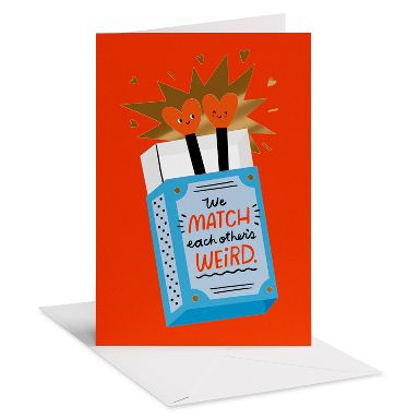 Valentine's Day Card for Anyone, We Match Each Other's Weird Cute Matches, Includes Envelope