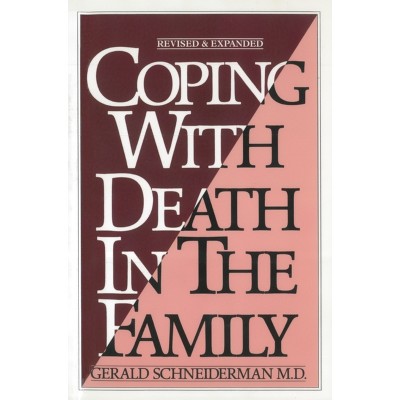 Coping with Death in the Family - by  Gerald Schneiderman (Paperback)