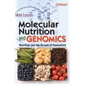 Molecular Nutrition and Genomics - by  Mark Lucock (Hardcover) - 1 of 1