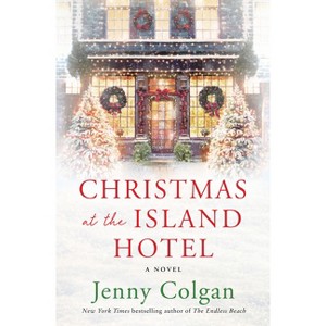 Christmas at the Island Hotel - (Scottish Island of Mure) by  Jenny Colgan (Hardcover) - 1 of 1