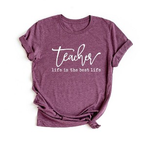 Simply Sage Market Women's Teacher Life Is The Best Life Short Sleeve Graphic Tee - 1 of 2