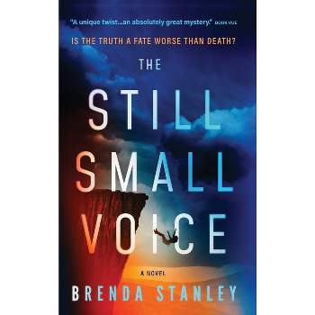 The Still Small Voice - by  Brenda Stanley (Hardcover)