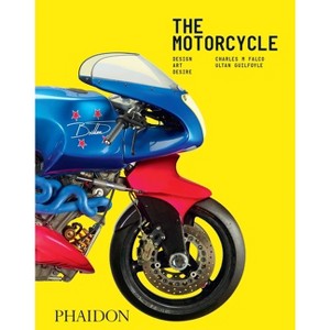 The Motorcycle - by  Charles M Falco & Ultan Guilfoyle (Hardcover) - 1 of 1