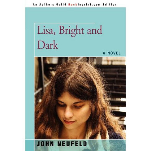 lisa bright and dark by john neufeld