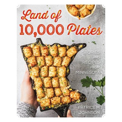 Land of 10,000 Plates - by  Patrice M Johnson (Paperback)