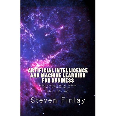 Artificial Intelligence and Machine Learning for Business - by  Steven Finlay (Paperback)