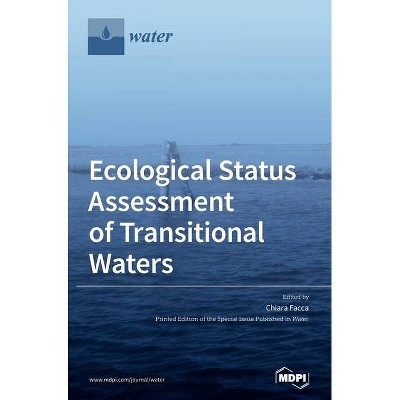 Ecological Status Assessment of Transitional Waters - (Hardcover)